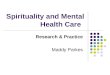 Spirituality and Mental Health Care