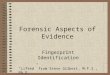 Forensic Aspects of Evidence