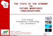 THE STATE OF THE ECONOMY AND FUTURE WORKFORCE CONSIDERATIONS