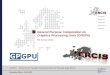 General Purpose Computation on Graphics Processing Units (GPGPU)