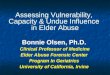 Assessing Vulnerability,  Capacity & Undue Influence  in Elder Abuse