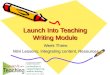 Launch Into Teaching Writing Module