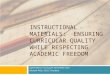 INSTRUCTIONAL MATERIALS:  ENSURING CURRICULAR QUALITY WHILE RESPECTING ACADEMIC FREEDOM