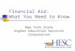 Financial Aid:  What You Need to Know
