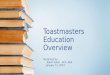 Toastmasters Education Overview