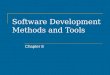 Software Development Methods and Tools