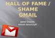 Hall of Fame / Shame GmaiL