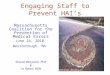 Engaging Staff to Prevent HAI’s