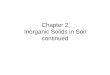 Chapter 2 Inorganic Solids in Soil continued