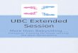 UBC Extended Session
