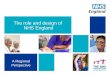 The role and design of  NHS England