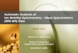 Automatic Analysis of  Ion Mobility Spectrometry – Mass Spectrometry (IMS-MS) Data