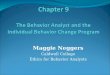 Chapter 9 The Behavior Analyst and the Individual Behavior Change Program