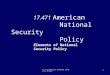 17.471 American              National Security              Policy