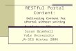 RESTful Portal Content: Delivering Content for uPortal without writing Portlets or IChannels