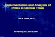 Implementation and Analysis of PROs in Clinical Trials