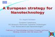 A European strategy for Nanotechnology