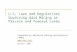 U.S. Laws and Regulations Governing Gold Mining on Private and Federal Lands