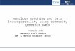 Ontology matching and Data Interoperability using community generate data