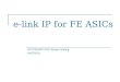 e -link IP for FE ASICs