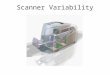Scanner Variability