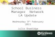 School Business  Manager  Network LA Update