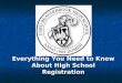 Everything You Need to Know About High School Registration