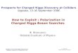 How to Exploit  t  Polarization in Charged Higgs Boson Searches