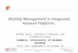 Mobility Management in Integrated Network Platforms