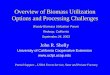 Overview of Biomass Utilization Options and Processing Challenges