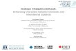 FINDING COMMON GROUND: Enhancing Interaction between Domestic  and International  Students