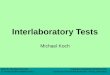 Interlaboratory Tests