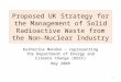 Proposed UK Strategy for the Management of Solid Radioactive Waste from the Non-Nuclear Industry