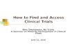 How to Find and Access Clinical Trials