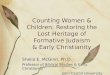 Counting Women & Children: Restoring the Lost Heritage of Formative Judaism & Early Christianity
