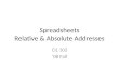 Spreadsheets Relative & Absolute Addresses