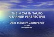 THE N CAP IN TAUPO A FARMER PERSPECTIVE