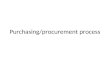 Purchasing/procurement process