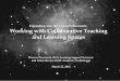 Expanding into the Virtual Classroom: Working with Collaborative Teaching and Learning Spaces