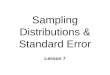 Sampling Distributions & Standard Error