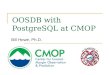 OOSDB with  PostgreSQL at CMOP