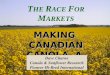 T HE  R ACE  F OR  M ARKETS MAKING  CANADIAN CANOLA  A  WINNER!