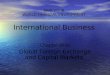 PART FOUR WORLD FINANCIAL ENVIRONMENT International Business