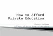 How to Afford Private Education