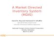 A Market Directed Inventory System (MDIS)
