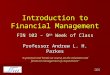 Introduction to Financial Management FIN 102 – 9 th  Week of Class