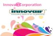 Innovair Corporation