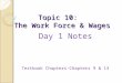 Topic 10:   The  Work Force & Wages