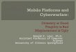 Mobile Platforms  and  Cyberwarfare : Diversity is Good  Fragility is Bad Misplacement is Ugly