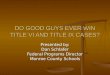 DO GOOD GUYS EVER WIN TITLE VI AND TITLE IX CASES?